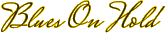 Blues On Hold